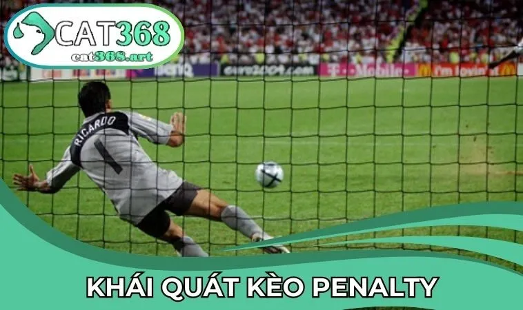 Khái quát kèo Penalty